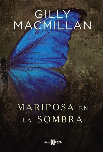 MARIPOSA EN LA SOMBRA | 9788491046271 | MACMILLAN, GILLY