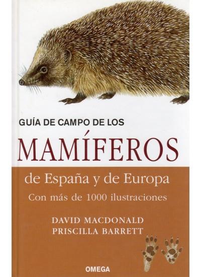 GUIA CAMPO MAMÍFEROS DE ESPAÑA Y EUROPA | 9788428214902 | MACDONALD, D./BARRET, P.