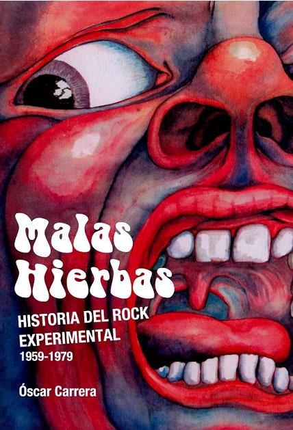 MALAS HIERBAS | 9788415405726 | CARRERA SÁNCHEZ, ÓSCAR