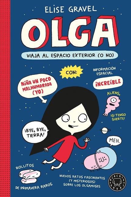 OLGA VIAJA AL ESPACIO EXTERIOR (O NO). NUEVA EDICIÓN. | 9791387748944 | GRAVEL, ELISE