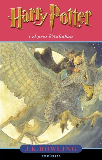 HARRY POTTER I EL PRES D'AZKABAN | 9788475967769 | J.K.ROWLING