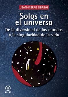 SOLOS EN EL UNIVERSO | 9788446054740 | BIBRING, JEAN-PIERRE