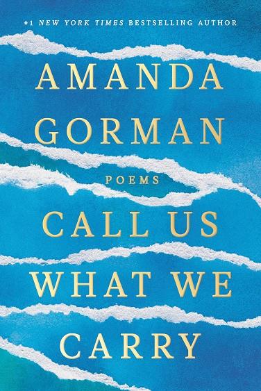 CALL US WHAT WE CARRY | 9780593465066 | GORMAN, AMANDA