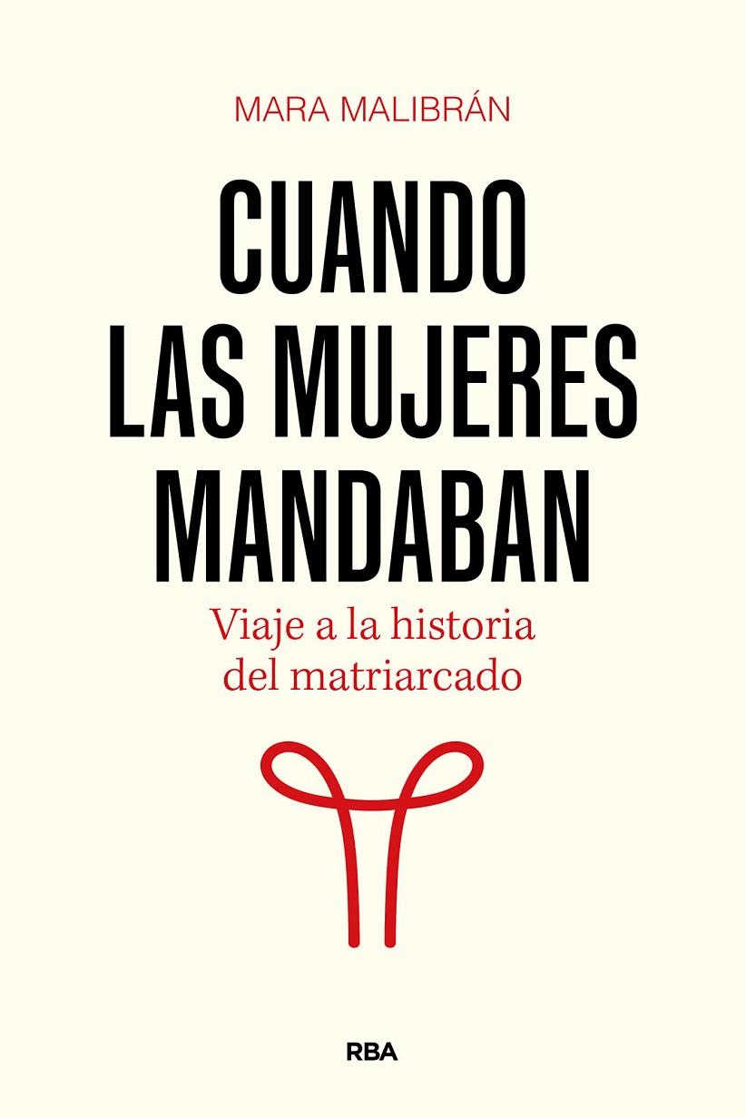 CUANDO LAS MUJERES MANDABAN | 9788411326322 | MALIBRÁN, MARA