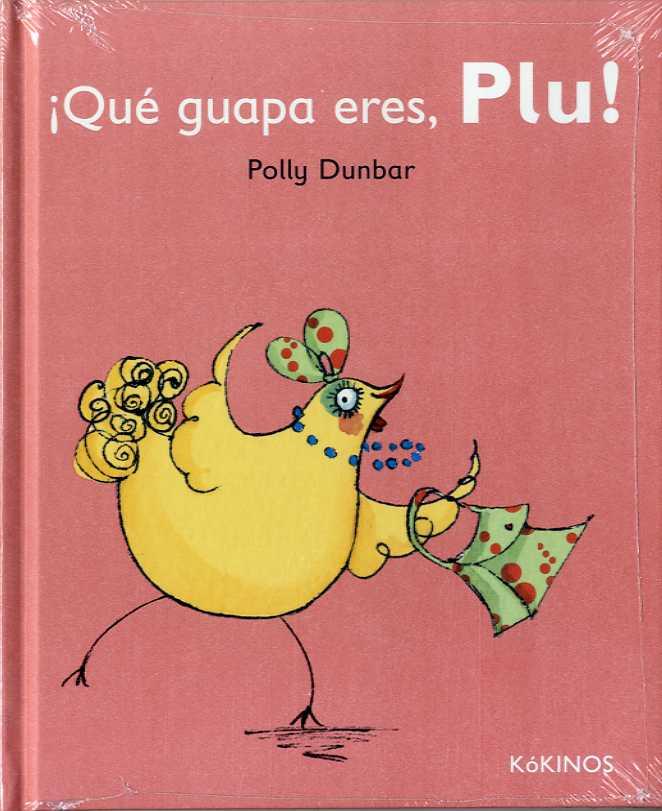 ¡QUÉ GUAPA ERES, PLU! | 9788492750603 | DUNBAR, POLLY
