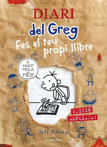 DIARI DEL GREG. FES EL TEU PROPI LLIBRE. EDICIÓ AMPLIADA! | 9788499326382 | JEFF KINNEY