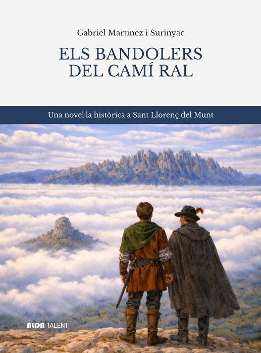 ELS BANDOLERS DEL CAMÍ RAL | 9788494997686 | MARTÍNEZ I SURINYAC, GABRIEL
