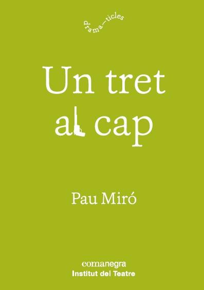 UN TRET AL CAP | 9788417188597 | MIRÓ CAPARRÓS, PAU