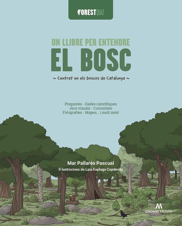 FORESTQUIZ. UN LLIBRE PER ENTENDRE EL BOSC | 9791399141016 | PALLARÉS PASCUAL, MAR