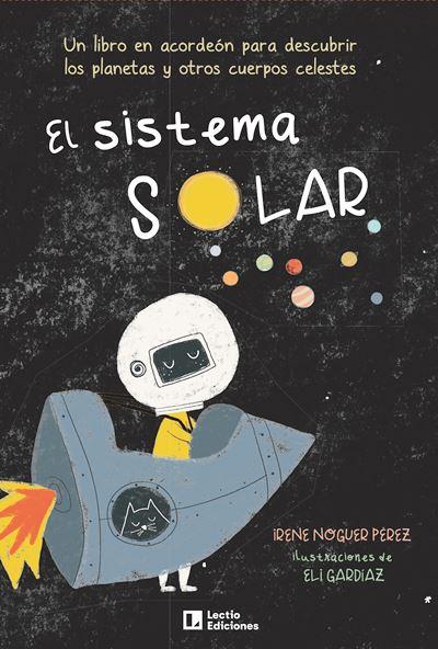 EL SISTEMA SOLAR | 9788418735042 | NOGUER PÉREZ, IRENE
