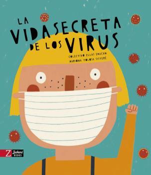 VIDA SECRETA DE LOS VIRUS, LA | 9788417374716