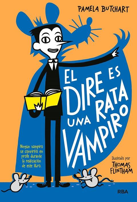 LA PANDILLA MISTERIO 1 - EL DIRE ES UNA RATA VAMPIRO | 9788427218482 | BUTCHART, PAMELA