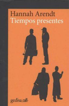 TIEMPOS PRESENTES | 9788417341787 | ARENDT, HANNAH