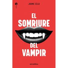 EL SOMRIURE DEL VAMPIR | 9788410302211 | JAUME CELA