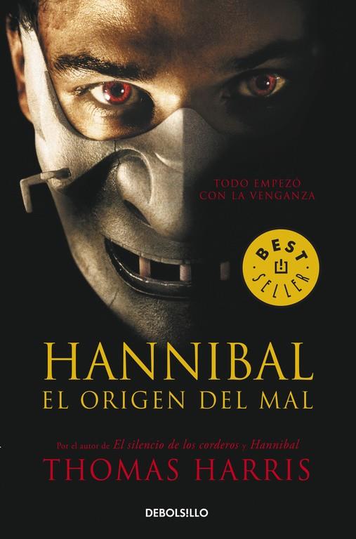 HANNIBAL, EL ORIGEN DEL MAL (HANNIBAL LECTER 4) | 9788483465080 | HARRIS,THOMAS