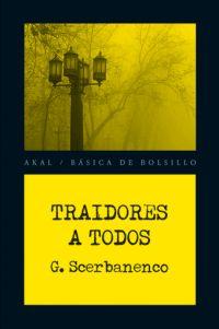 TRAIDORES A TODOS | 9788446028451 | SCERBANENCO, GIORGIO