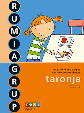 RUMIAGRUP TARONJA | 9788441213715 | LÓPEZ, M. DOLORS/SABÉ, MONTSE