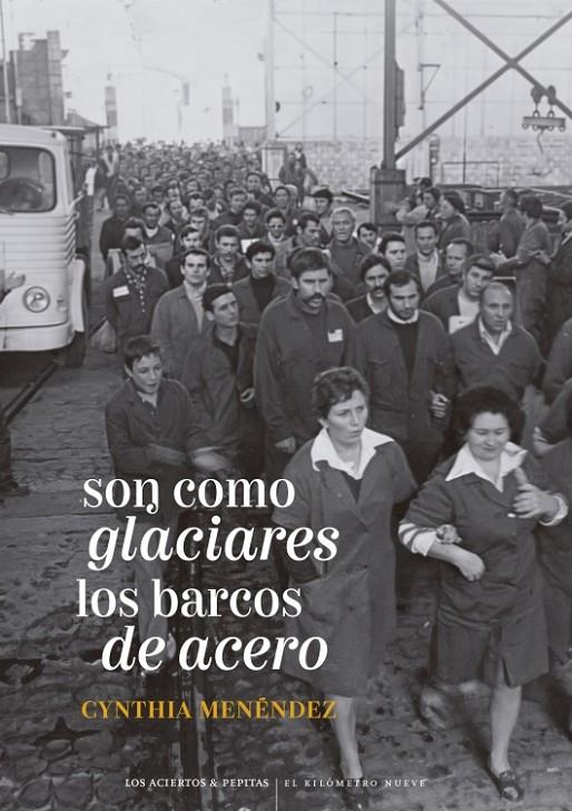 SON COMO GLACIARES LOS BARCOS DE ACERO | 9788419689412 | MENÉNDEZ, CYNTHIA