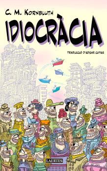 IDIOCRÀCIA | 9791388397073 | KORNBLUTH, C(YRIL) M.
