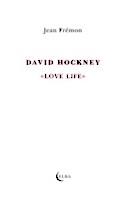 DAVID HOCKNEY | 9788494696725 | FRÉMON, JEAN