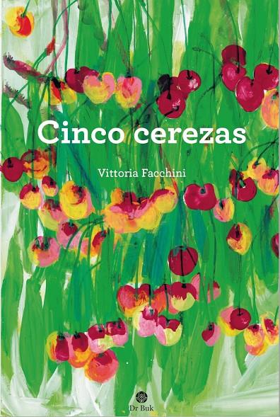 CINCO CEREZAS | 9788418219085