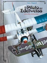 EL PILOTO DEL EDELWEISS-EDICIÓN INTEGRAL | 9788467937114