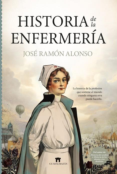 HISTORIA DE LA ENFERMERÍA | 9791387941093 | JOSÉ RAMÓN ALONSO