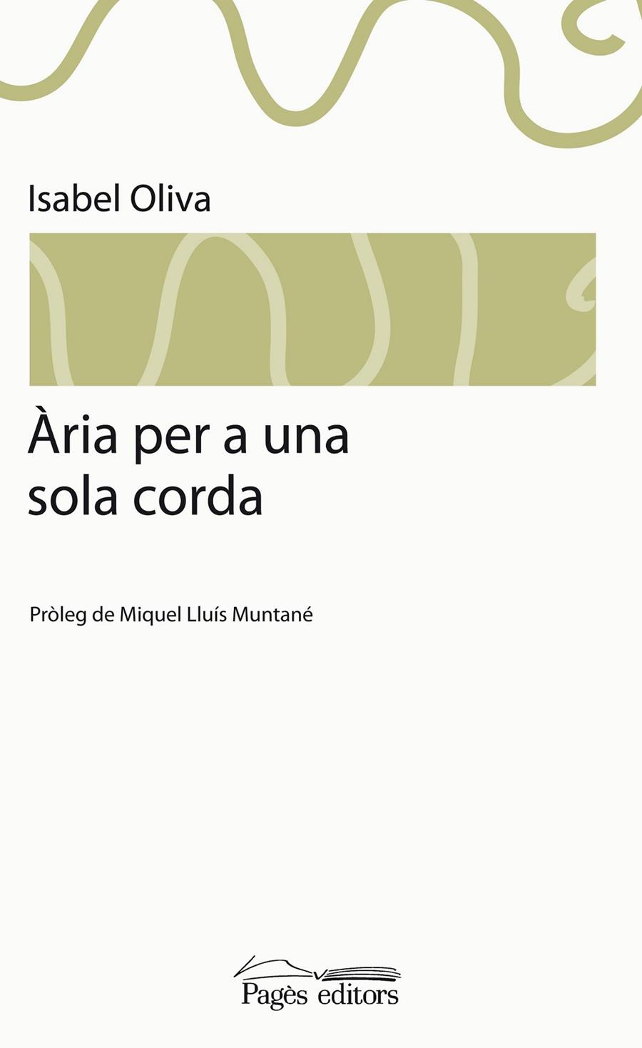 ÀRIA PER A UNA SOLA CORDA | 9788499751153 | OLIVA PRAT, ISABEL