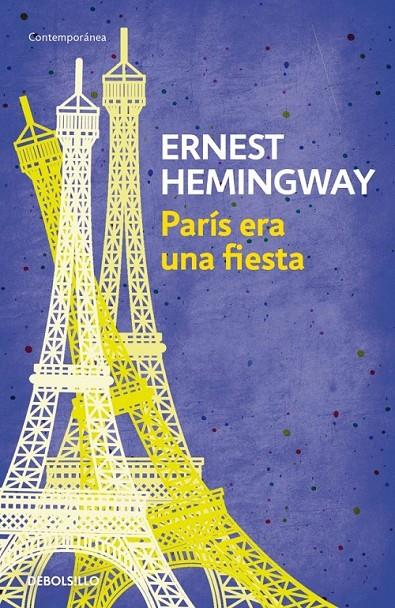 PARÍS ERA UNA FIESTA | 9788490327234 | HEMINGWAY,ERNEST