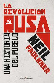 REVOLUCION RUSA,LA | 9788494619380 | FAULKNER, NEIL