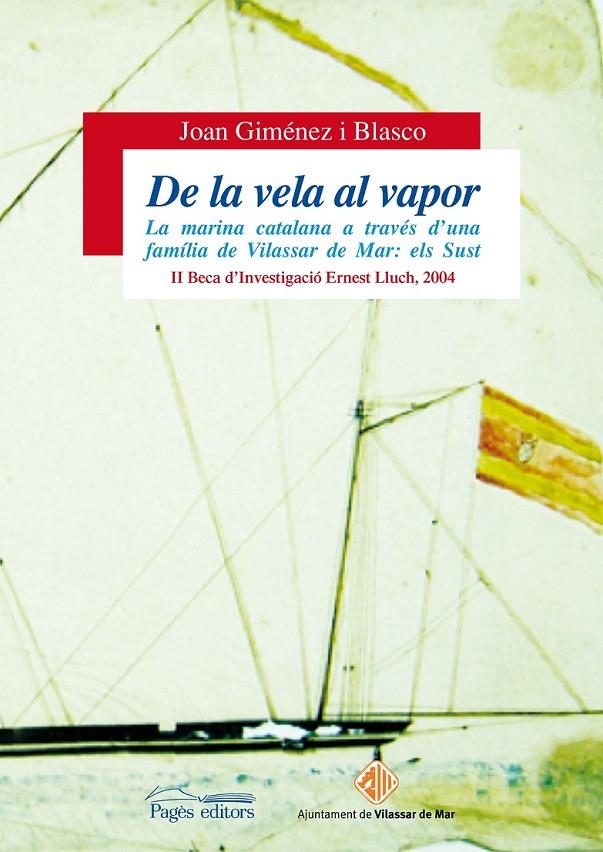 DE LA VELA AL VAPOR | 9788497797399 | GIMÉNEZ I BLASCO, JOAN