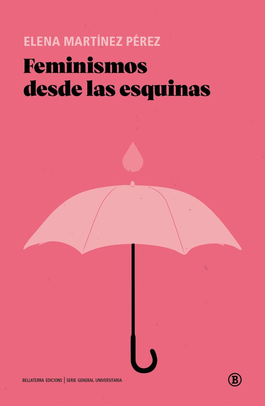 FEMINISMOS DES DE LAS ESQUINAS | 9788418684319 | MARTINEZ PEREZ, ELENA