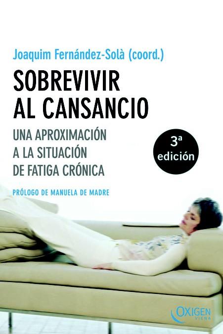 SOBREVIVIR AL CANSANCIO | 9788483302194 | FERNÁNDEZ-SOLÀ, JOAQUIM