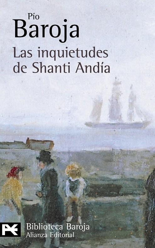 LAS INQUIETUDES DE SHANTI ANDÍA | 9788420658131 | BAROJA, PÍO