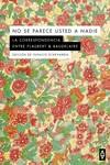NO SE PARECE USTED A NADIE | 9788412295535 | GUSTAVE FLAUBERT, CHARLES BAUDELAIRE Y