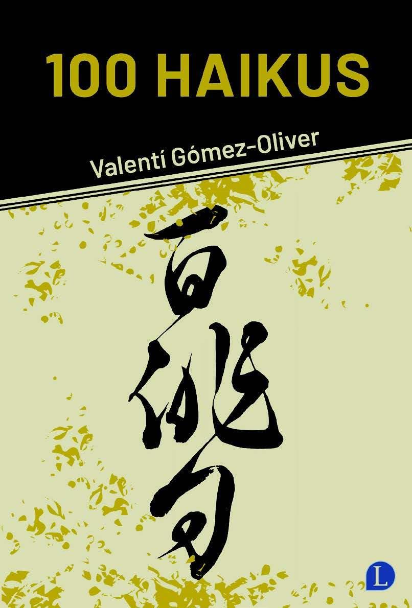100 HAIKUS | 9788412707526 | GÓMEZ-OLIVER, VALENTÍ