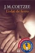 L'EDAT DE FERRO | 9788429751109 | COETZEE, J. M.