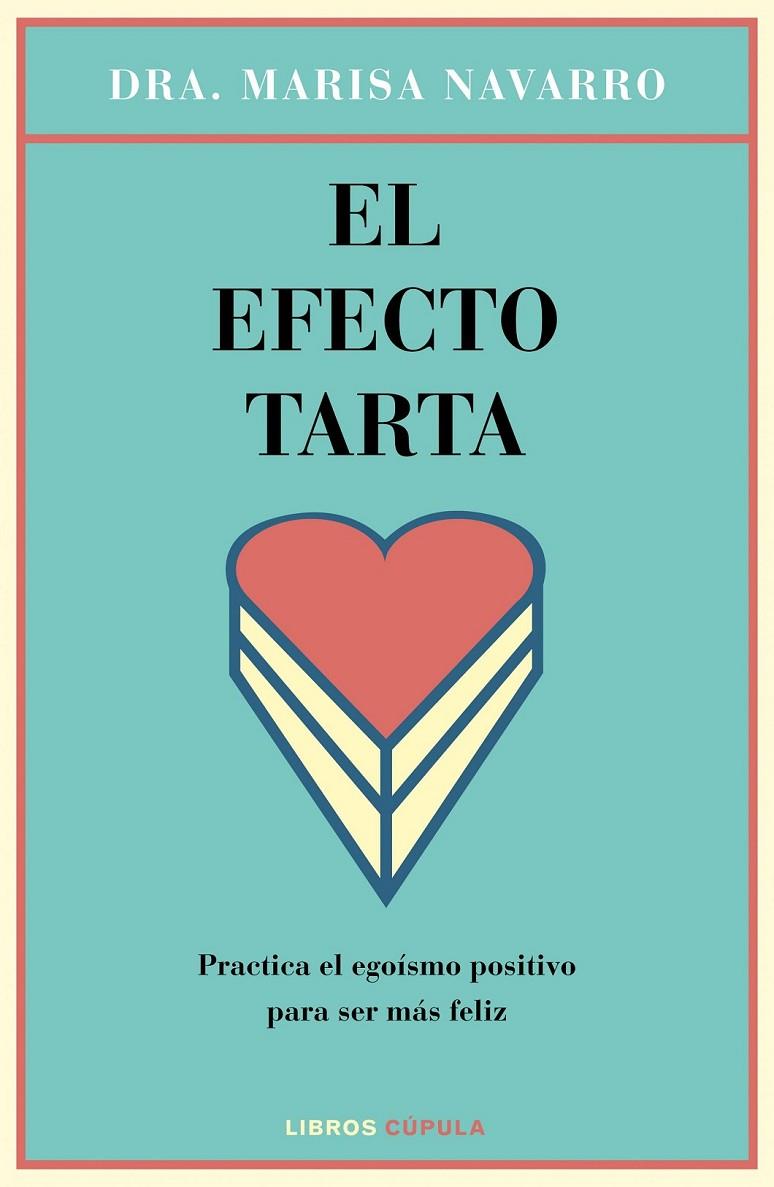 EL EFECTO TARTA | 9788448023126 | DRA. MARISA NAVARRO
