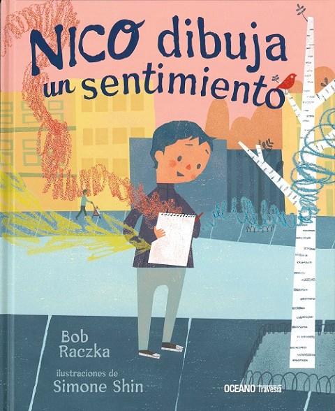 NICO DIBUJA UN SENTIMIENTO | 9786075274942 | BOB RACZKA