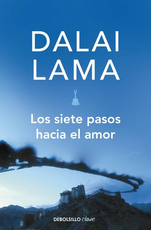 LOS SIETE PASOS HACIA EL AMOR | 9788499080147 | DALAI LAMA