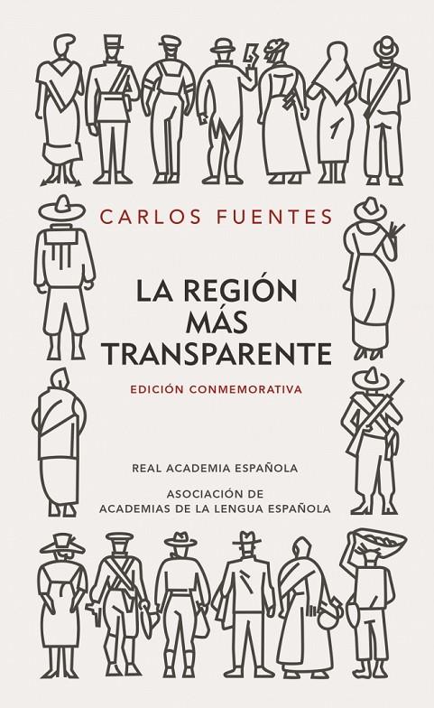 LA REGIÓN MÁS TRANSPARENTE (EDICIÓN CONMEMORATIVA DE LA RAE Y LA ASALE) | 9788420422503 | FUENTES, CARLOS
