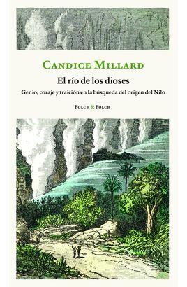 EL RÍO DE LOS DIOSES | 9788419311801 | MILLARD, CANDICE