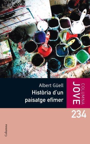 HISTÒRIA D'UN PAISATGE EFÍMER | 9788466409469 | ALBERT GÜELL