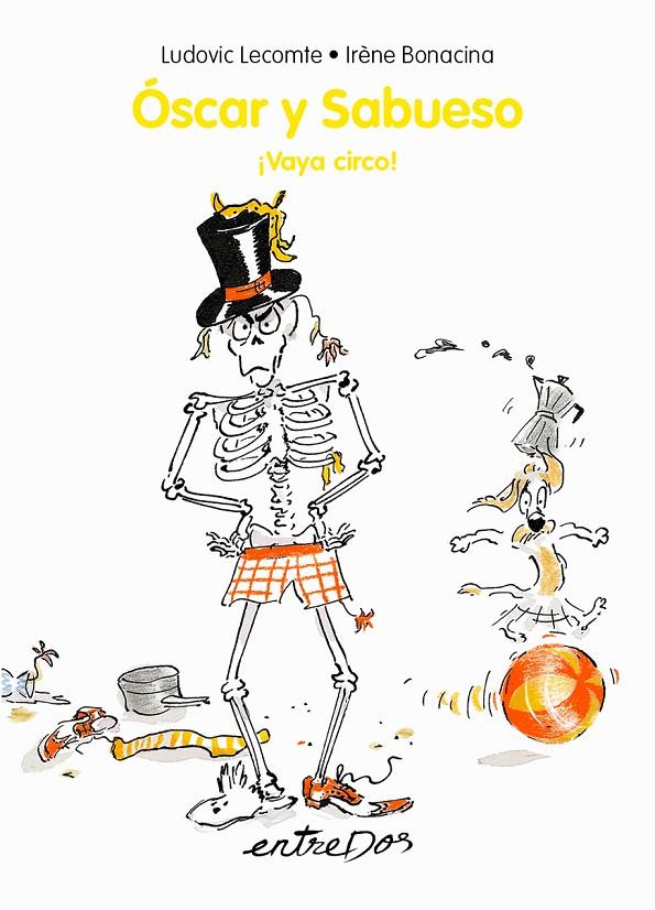 ÓSCAR Y SABUESO ¡VAYA CIRCO! | 9788418900297 | LECOMTE, LUDOVIC