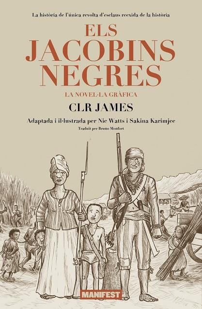 ELS JACOBINS NEGRES | 9788410344341 | JAMES, CLR;KARIMJEE, SAKINA;WATTS, NIC