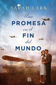 UNA PROMESA EN EL FIN DEL MUNDO | 9788466660396 | LARK, SARAH