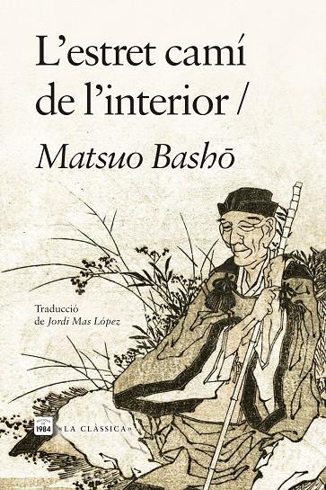 L'ESTRET CAMÍ DE L'INTERIOR | 9791387757205 | BASHO, MATSUO