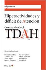 HIPERACTIVIDADES Y DÉFICIT DE ATENCIÓN | 9788499212418 | ESCARDÍBUL FERRÀS, MIREIA/LASA ZULUETA, ALBERTO/LÓPEZ SALA, ADRIÀ/MARTÍNEZ VAN GEETERUYEN, BEATRIZ/M