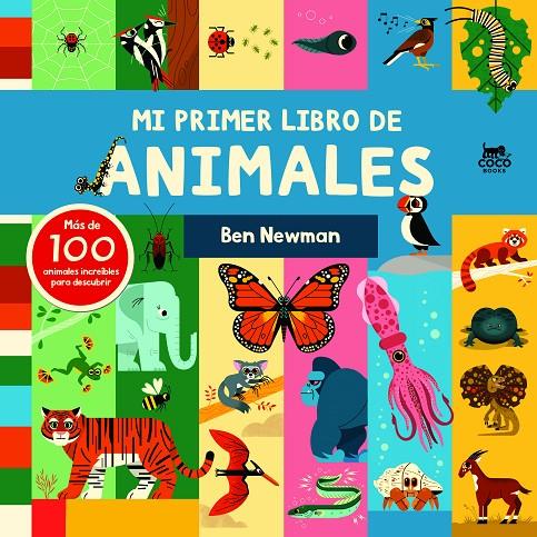 MI PRIMER LIBRO DE ANIMALES | 9788412557176 | NEWMAN, BEN