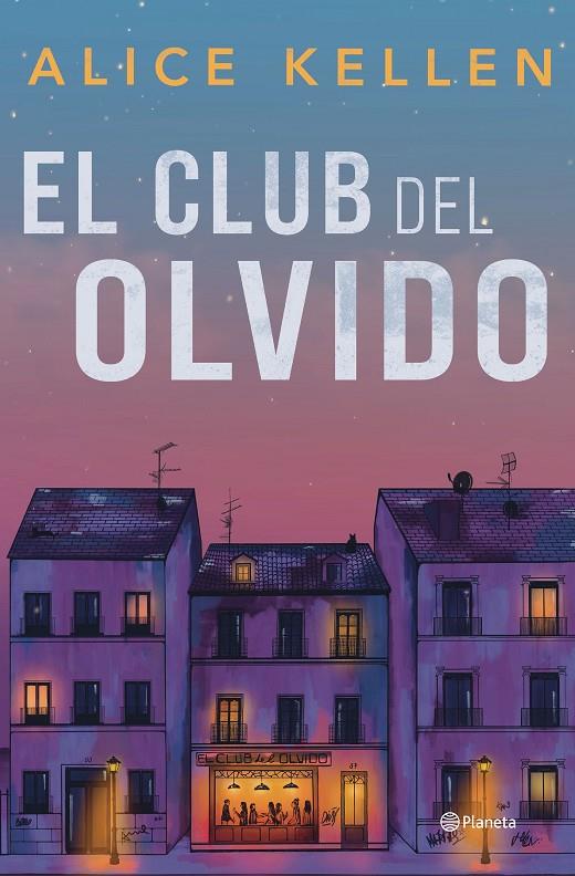 EL CLUB DEL OLVIDO | 9788408318200 | KELLEN, ALICE